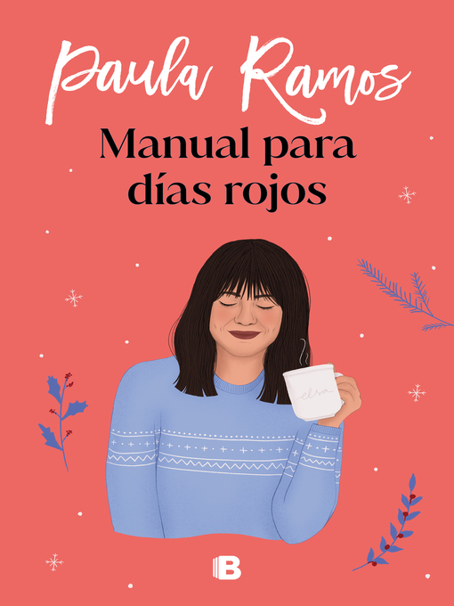 Title details for Manual para días rojos (Trilogía Ellas 1) by Paula Ramos - Available